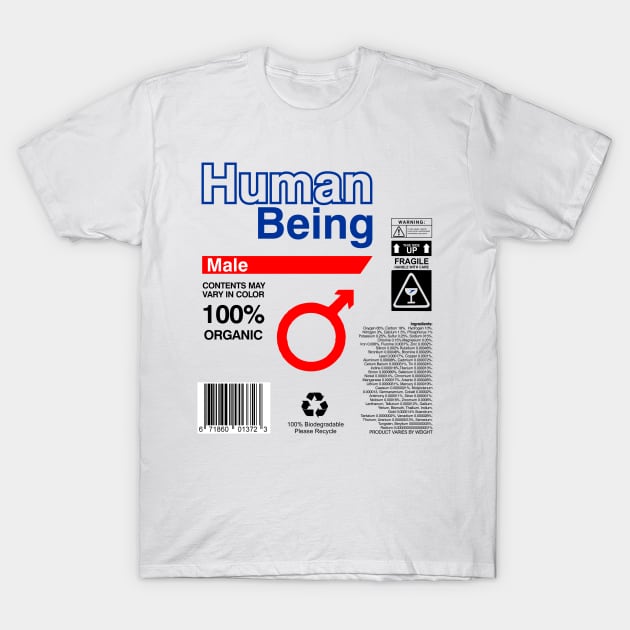 Human Being Label Ingredients - male T-Shirt by DavesTees